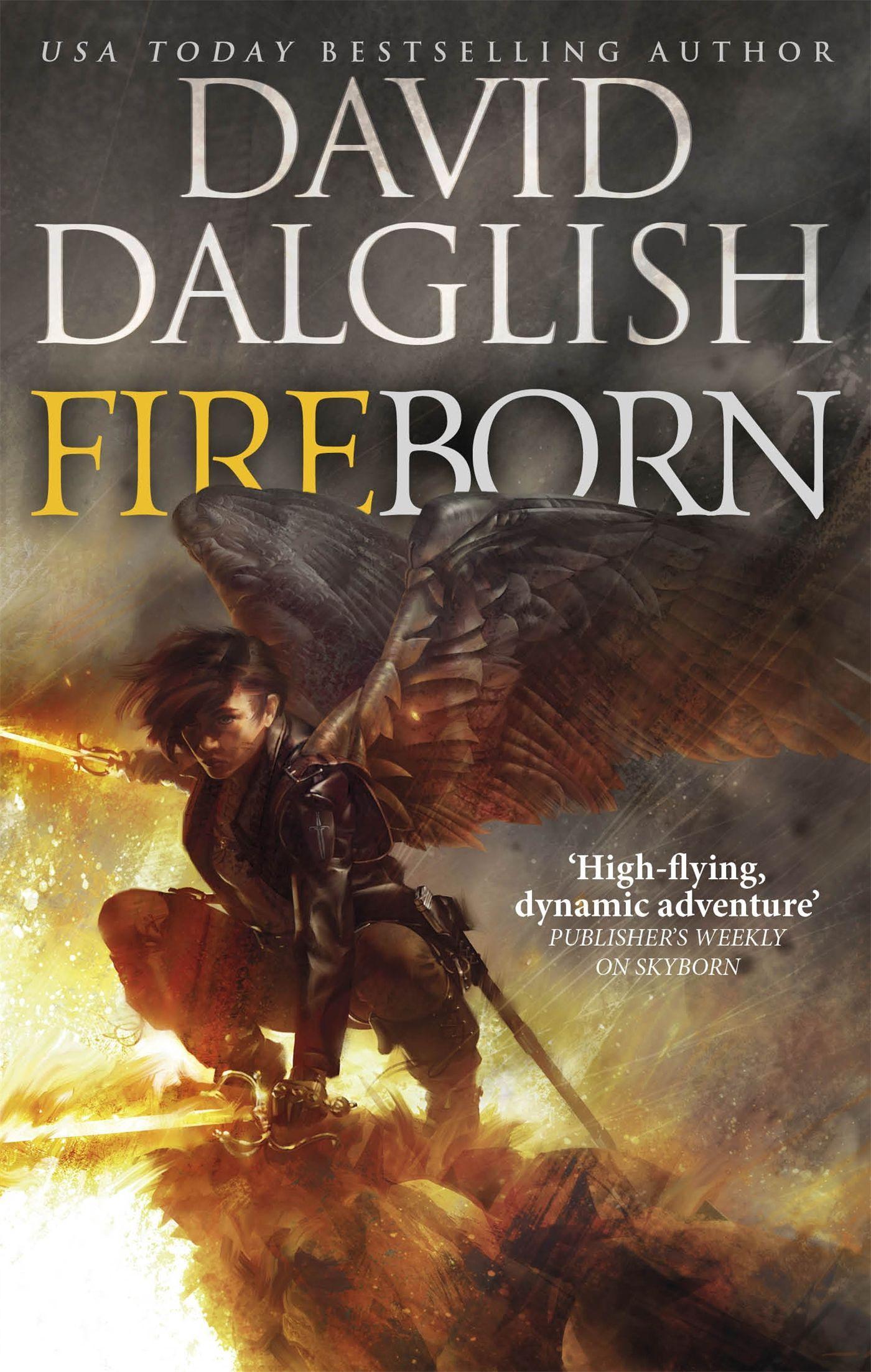 Cover: 9780356506517 | Fireborn | Seraphim, Book Two | David Dalglish | Taschenbuch | 2016