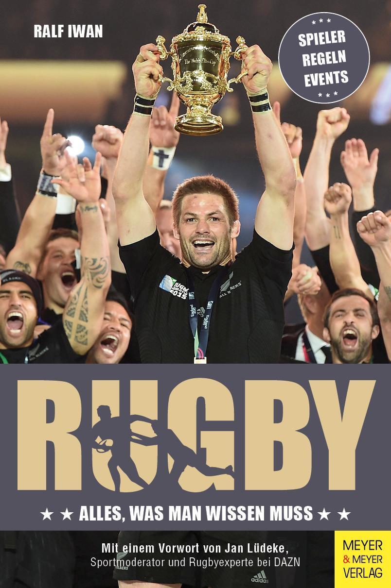 Cover: 9783840376474 | Rugby | Alles, was man wissen muss | Ralf Iwan | Taschenbuch | 147 S.