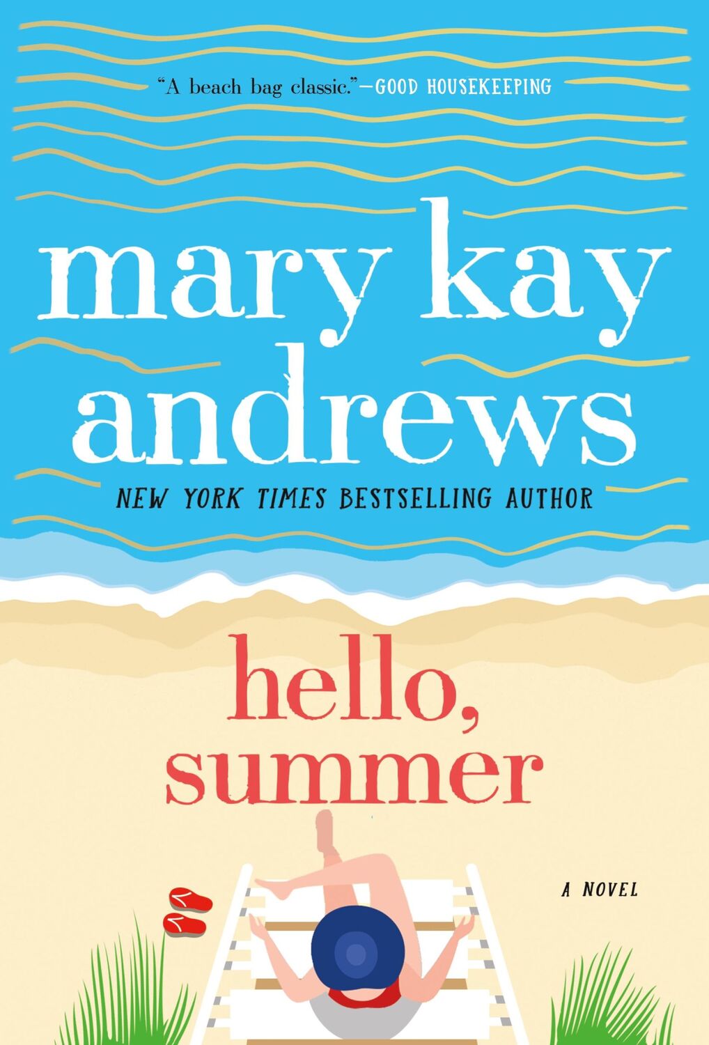 Cover: 9781250256904 | Hello, Summer | A Novel | Mary Kay Andrews | Taschenbuch | 560 S.