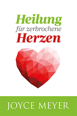 Cover: 9783945678176 | Heilung für zerbrochene Herzen | Joyce Meyer | Taschenbuch | 94 S.