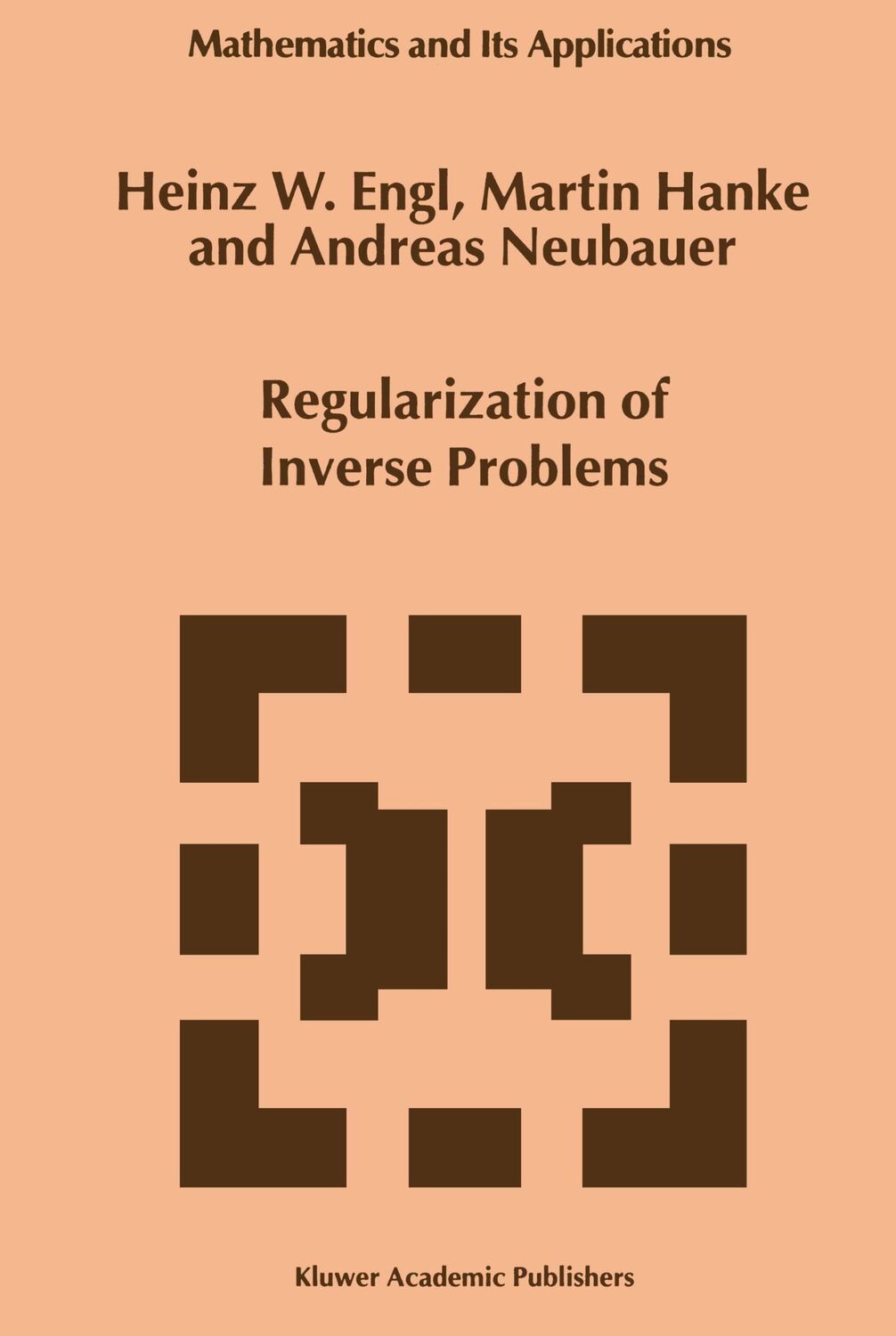 Cover: 9780792341574 | Regularization of Inverse Problems | Heinz Werner Engl (u. a.) | Buch