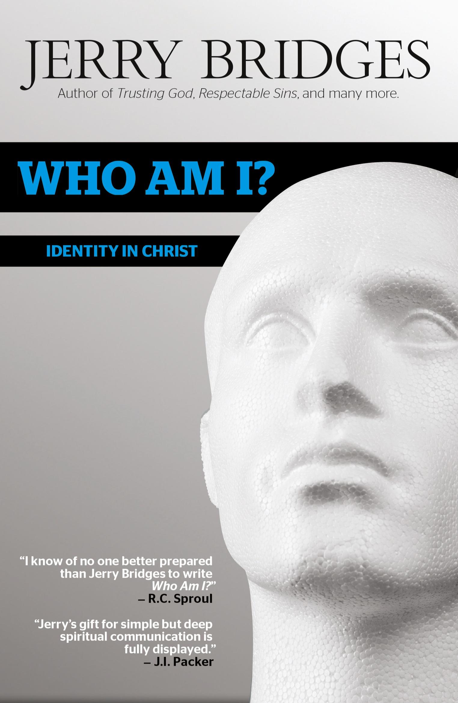 Cover: 9781936760473 | Who Am I? | Identity in Christ | Jerry Bridges | Taschenbuch | 2012