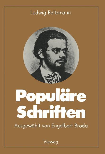 Cover: 9783528084424 | Populäre Schriften | Ludwig Boltzmann | Taschenbuch | Paperback | 1979