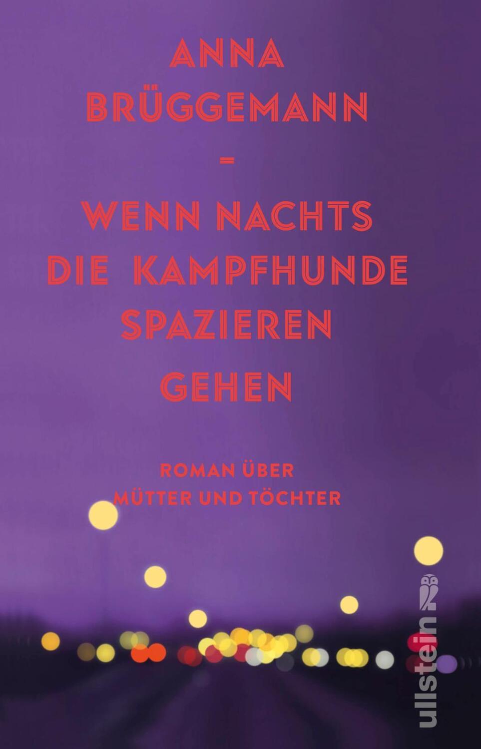 Cover: 9783550202216 | Wenn nachts die Kampfhunde spazieren gehen | Anna Brüggemann | Buch