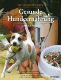 Cover: 9783952131411 | Gesunde Hundeernährung | Carola Kusch | Taschenbuch | Paperback | 2006