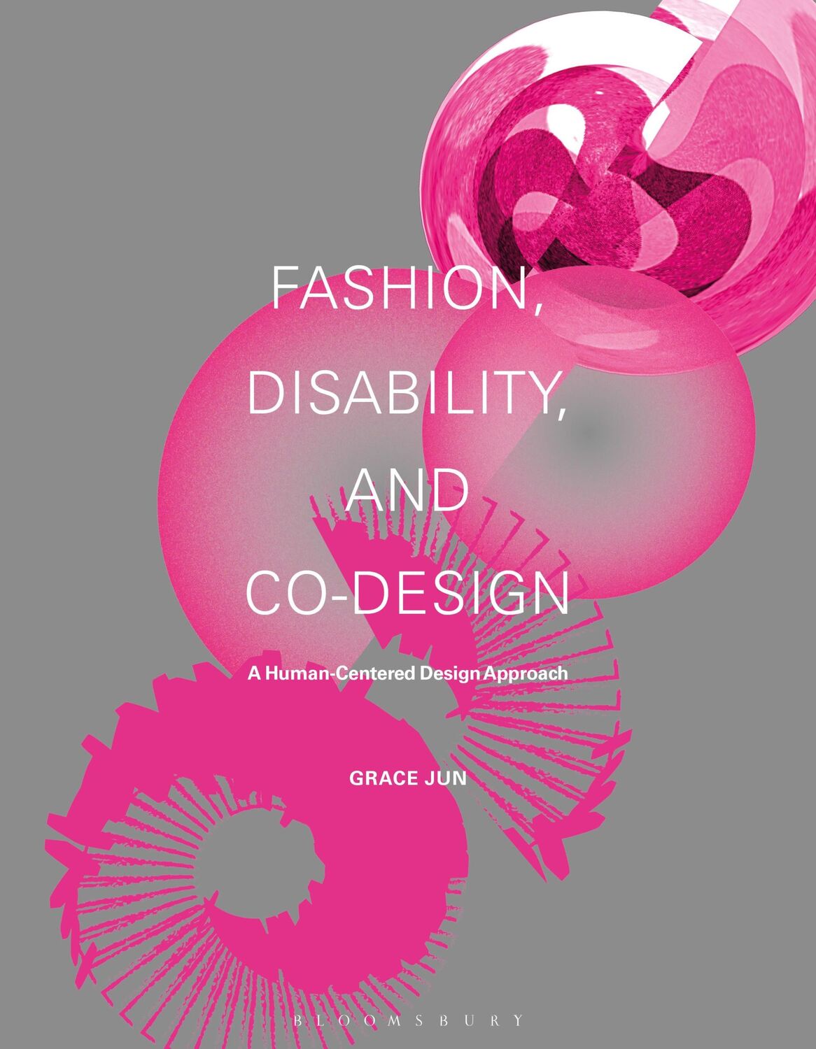 Cover: 9781350299542 | Fashion, Disability, and Co-design | A Human-Centered Design Approach