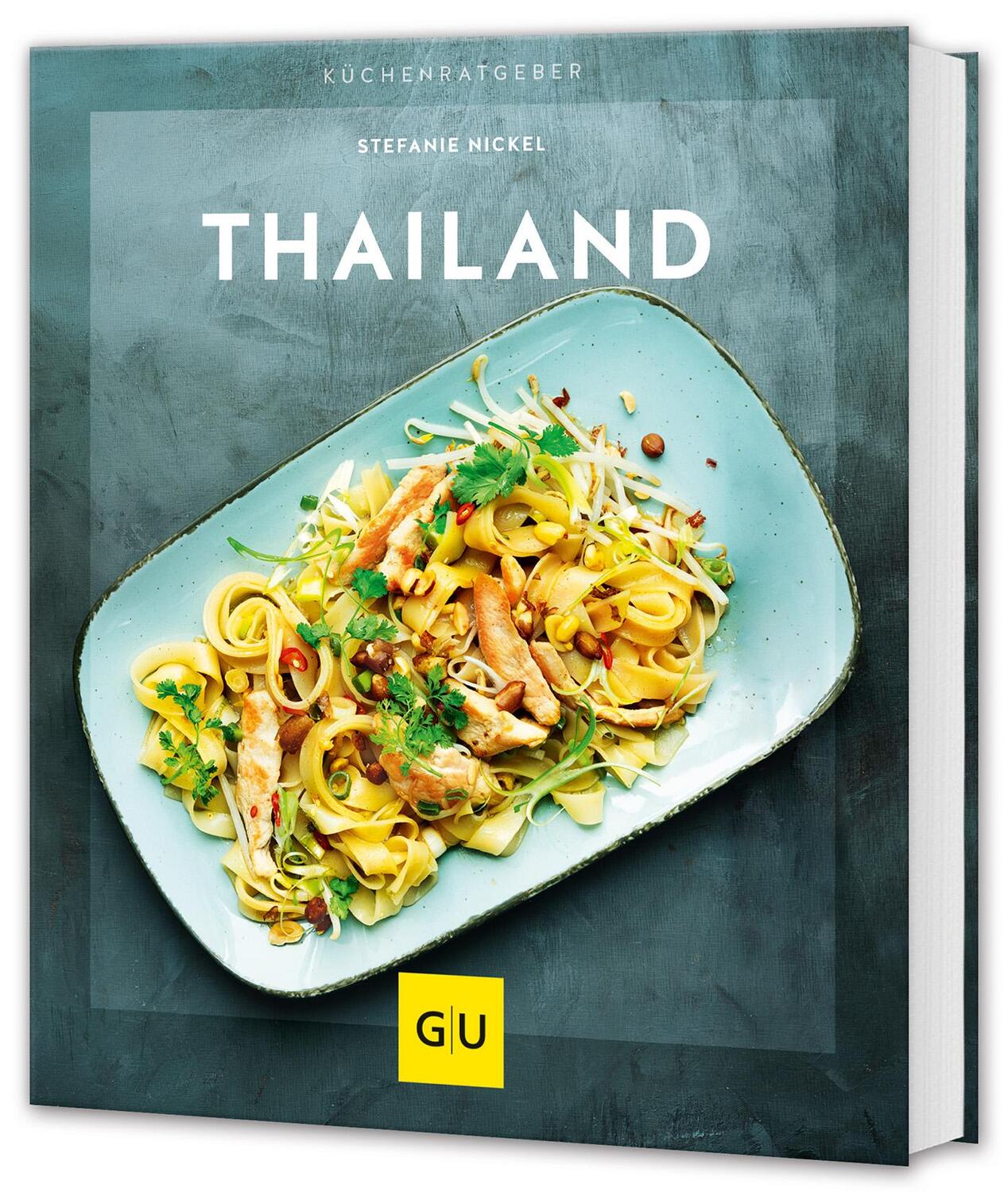 Cover: 9783833873010 | Thailand | Stefanie Nickel | Taschenbuch | GU KüchenRatgeber | 64 S.