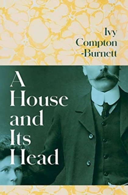 Cover: 9781911590392 | A House and Its Head | Ivy Compton-Burnett | Taschenbuch | Englisch