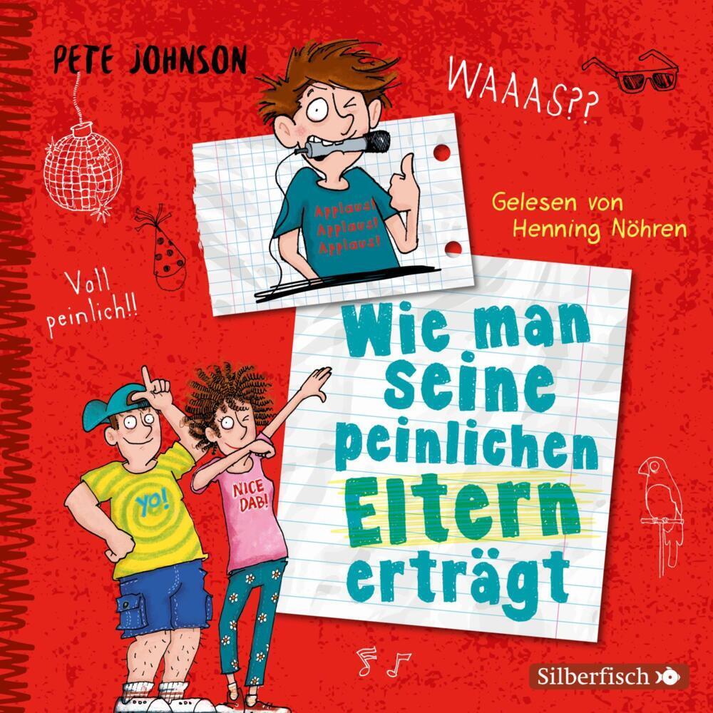 Cover: 9783745602524 | Wie man seine peinlichen Eltern erträgt (Eltern 2), 3 Audio-CD | 3 CDs