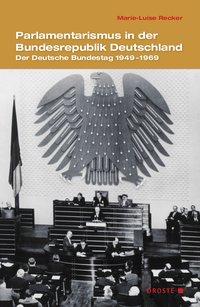 Cover: 9783770053414 | Parlamentarismus in der Bundesrepublik Deutschland | Recker | Buch