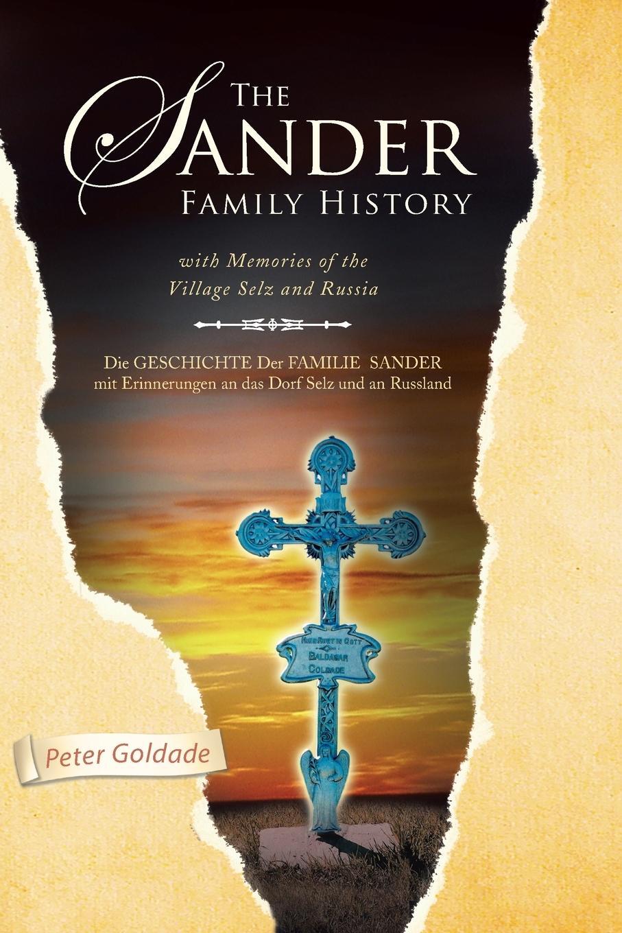 Cover: 9781436374408 | The Sander Family History | Peter Goldade | Taschenbuch | Paperback