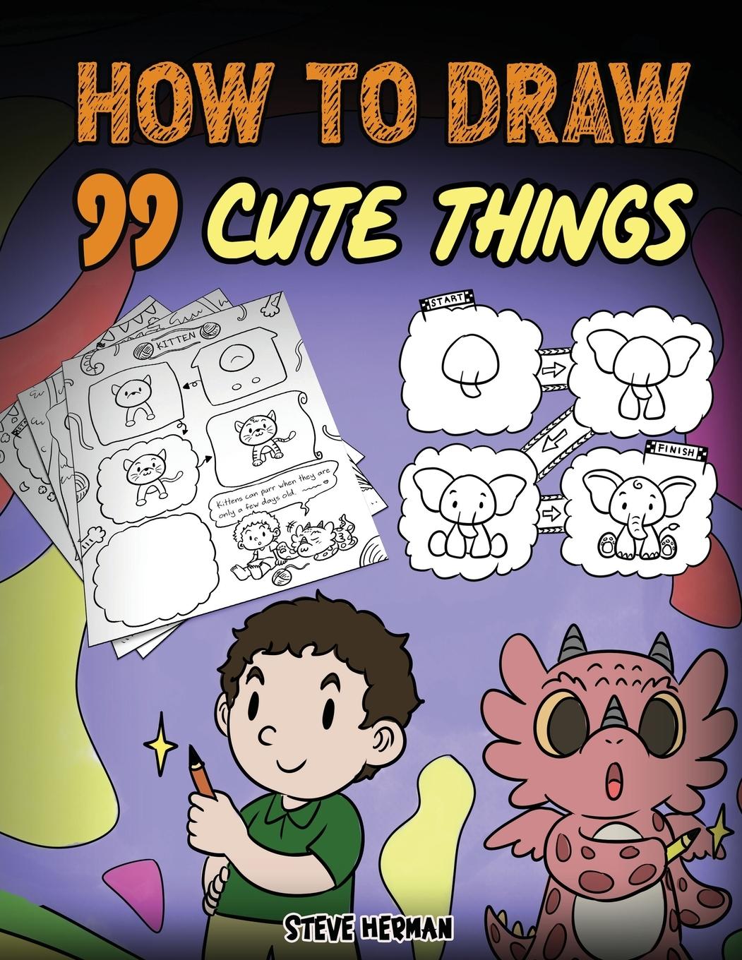 Cover: 9781649161550 | How to Draw 99 Cute Things | Steve Herman | Taschenbuch | Englisch