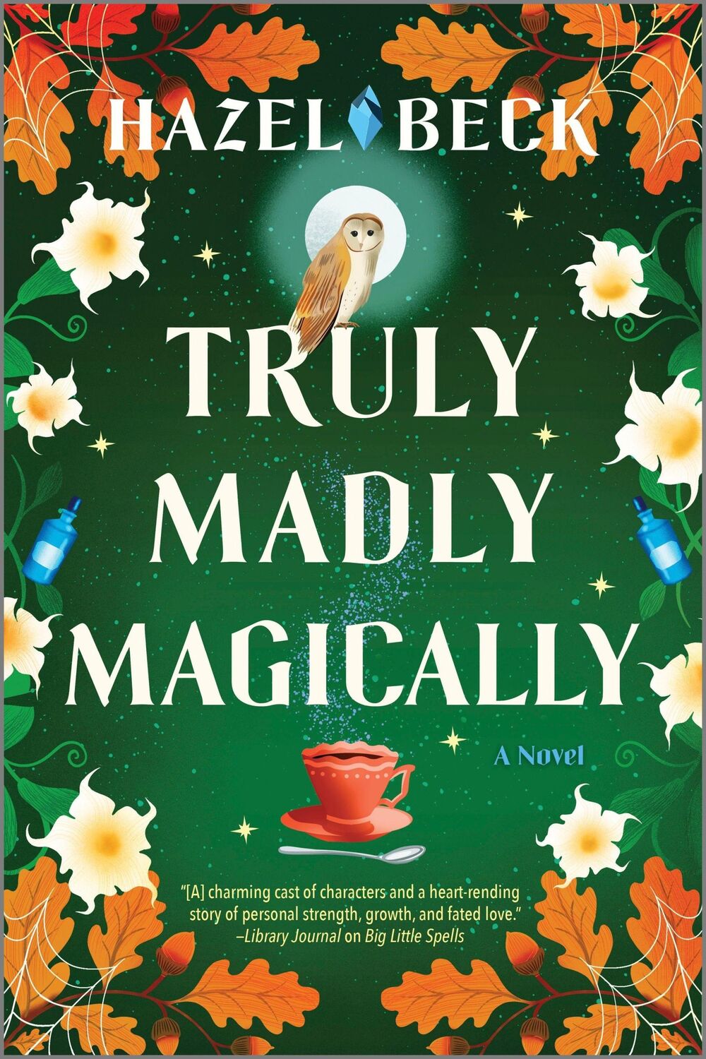 Cover: 9781525804731 | Truly Madly Magically | Hazel Beck | Taschenbuch | 352 S. | Englisch