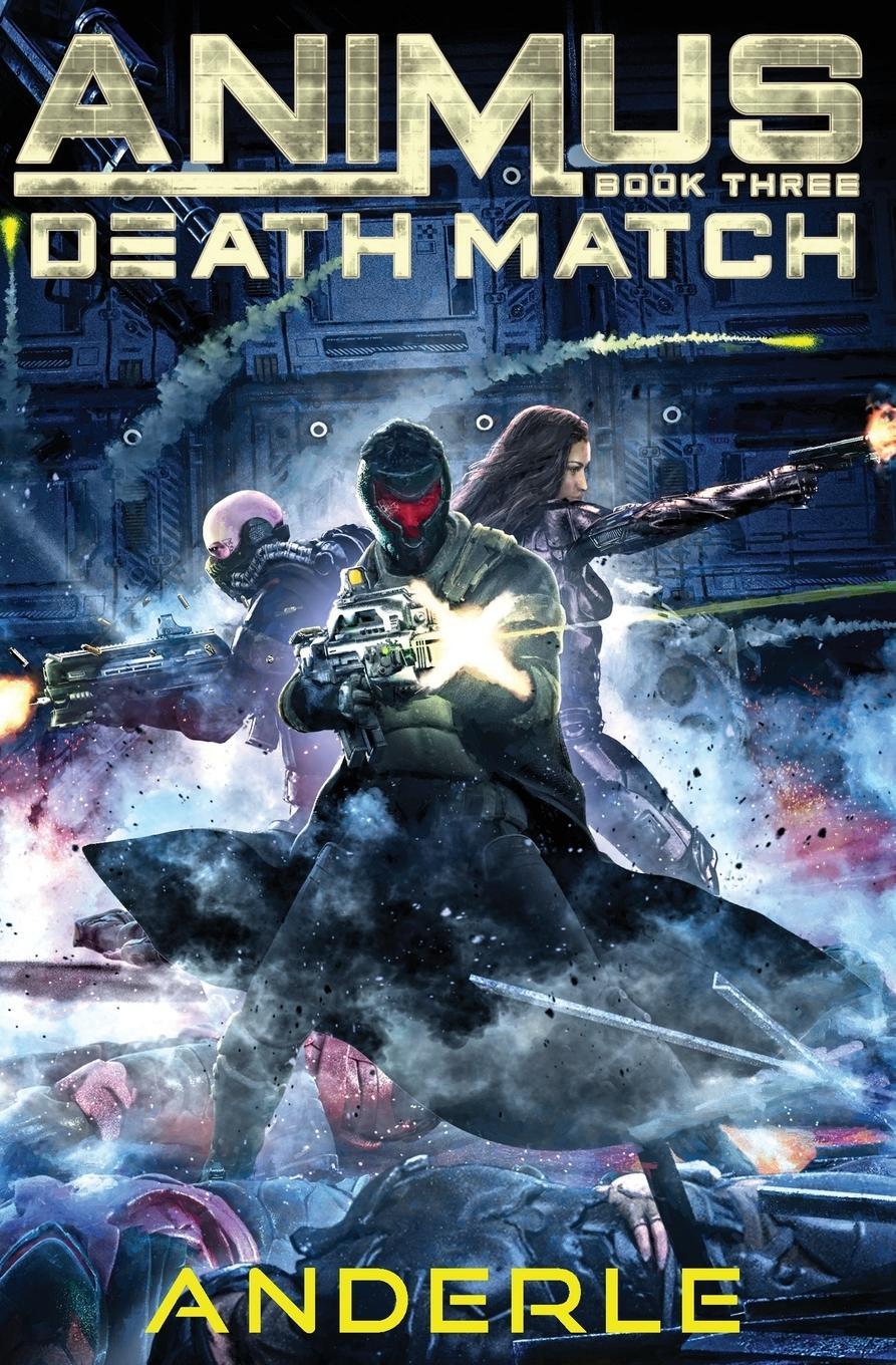 Cover: 9781642020786 | Death Match | Michael Anderle (u. a.) | Taschenbuch | Animus | 2018