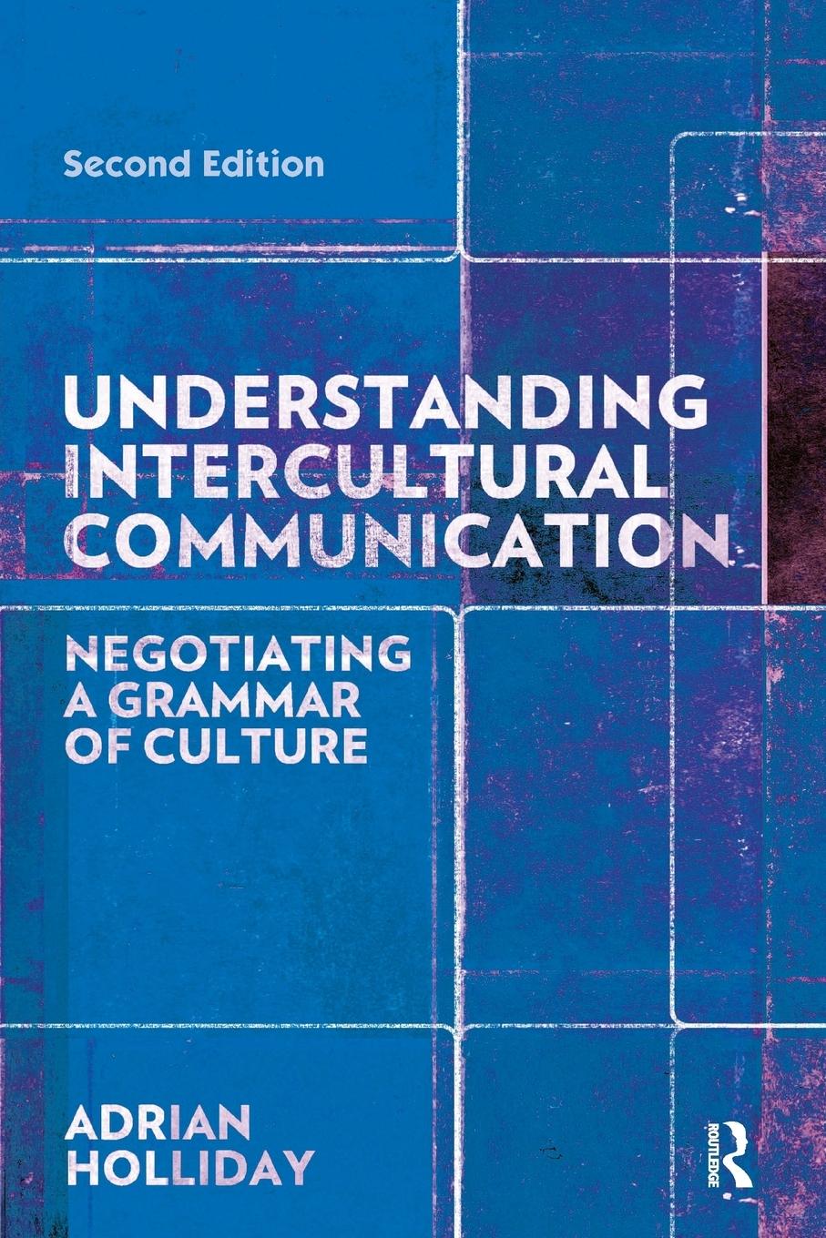 Cover: 9780815352396 | Understanding Intercultural Communication | Adrian Holliday | Buch