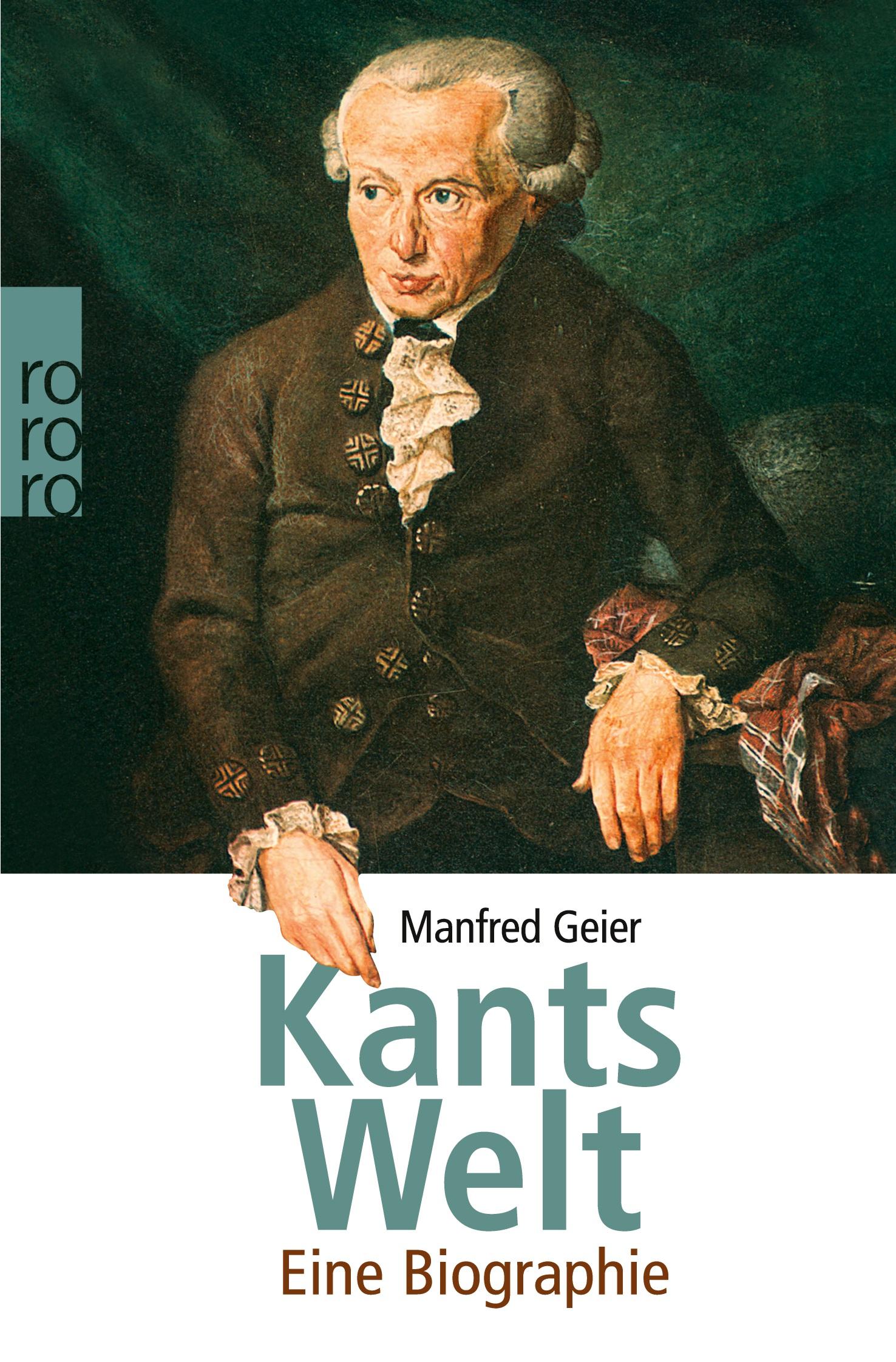 Cover: 9783499613654 | Kants Welt | Eine Biographie | Manfred Geier | Taschenbuch | 352 S.