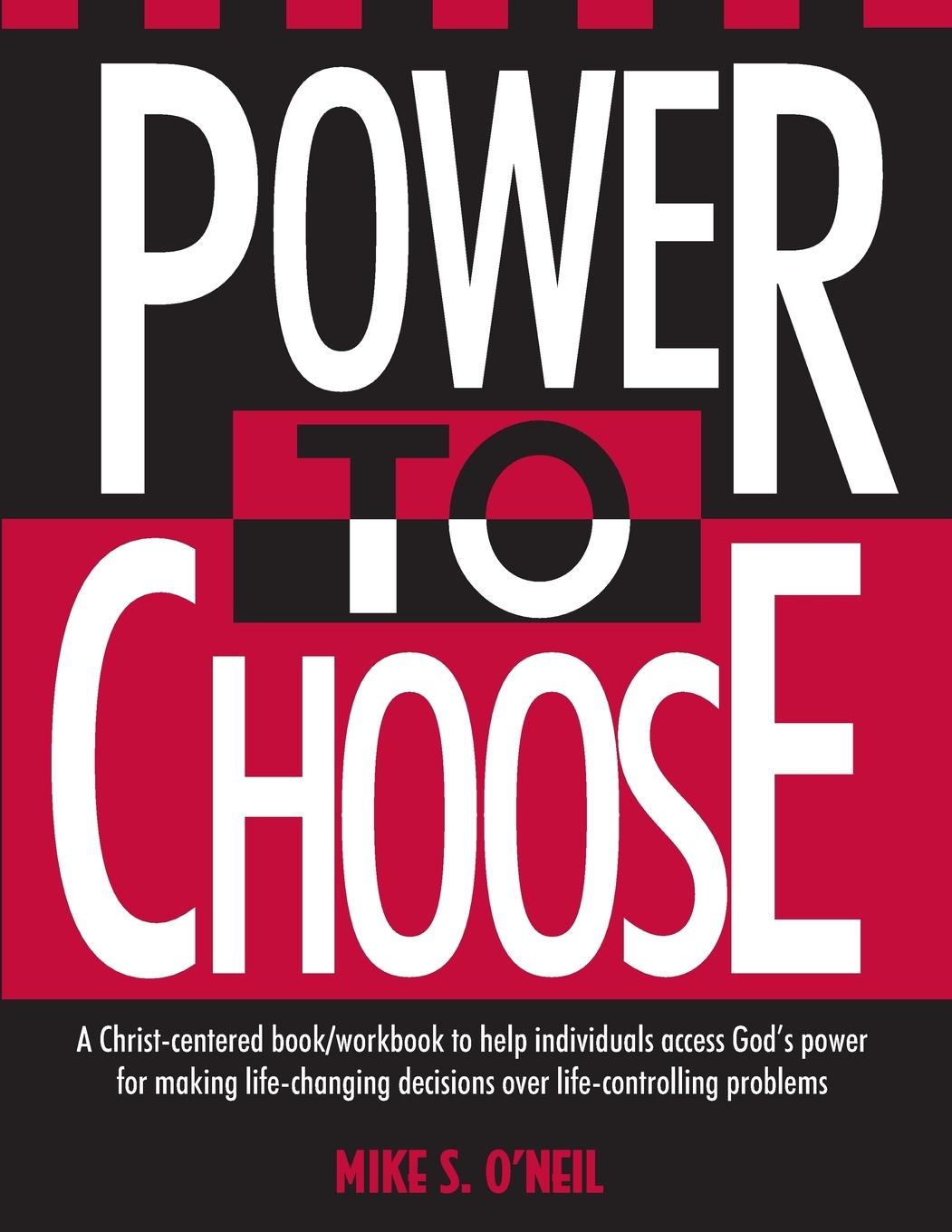 Cover: 9780963345400 | Power to Choose | Mike O'Neil | Taschenbuch | Paperback | Englisch