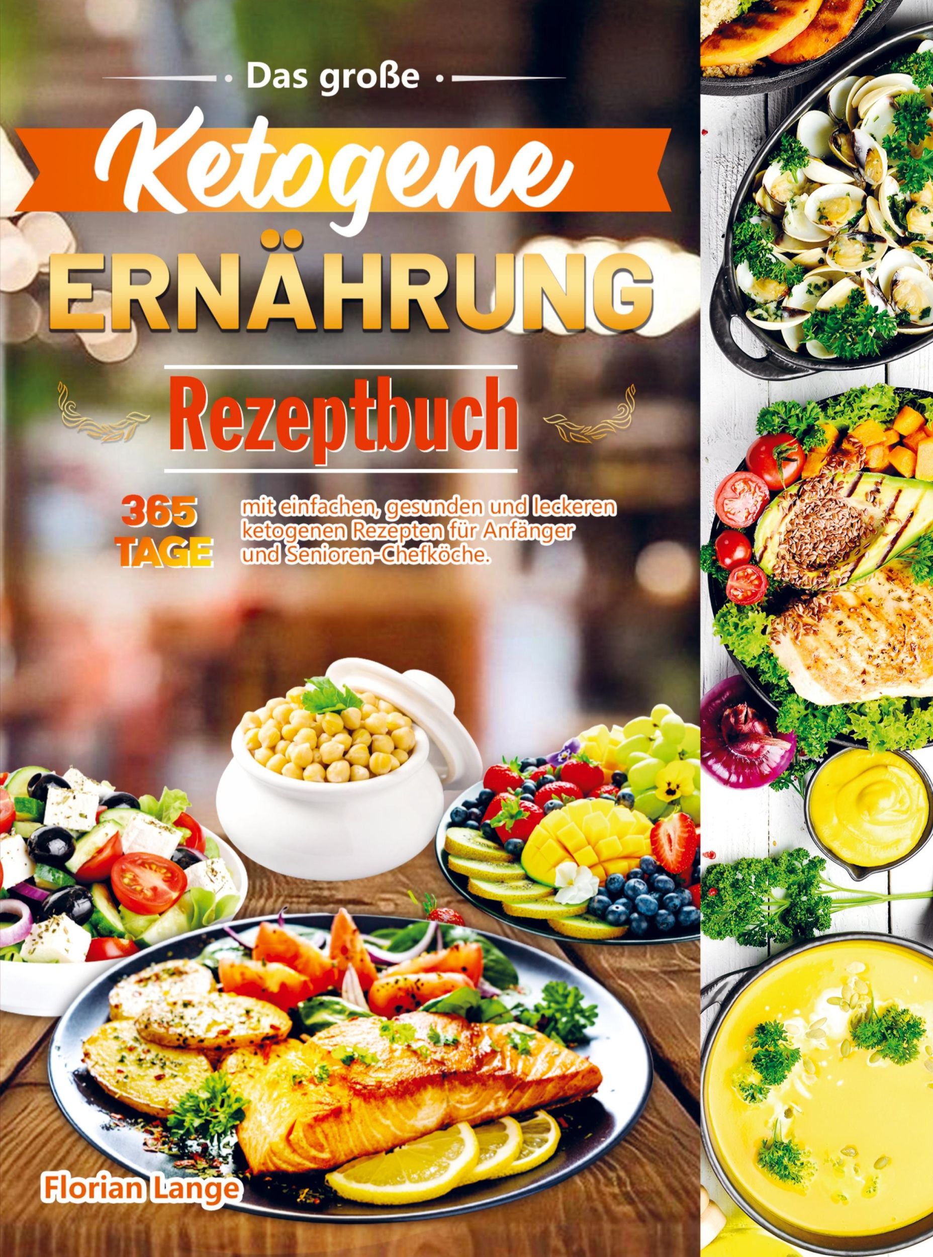 Cover: 9789464858785 | Das große Ketogene Ernährung Rezeptbuch | Florian Lange | Taschenbuch