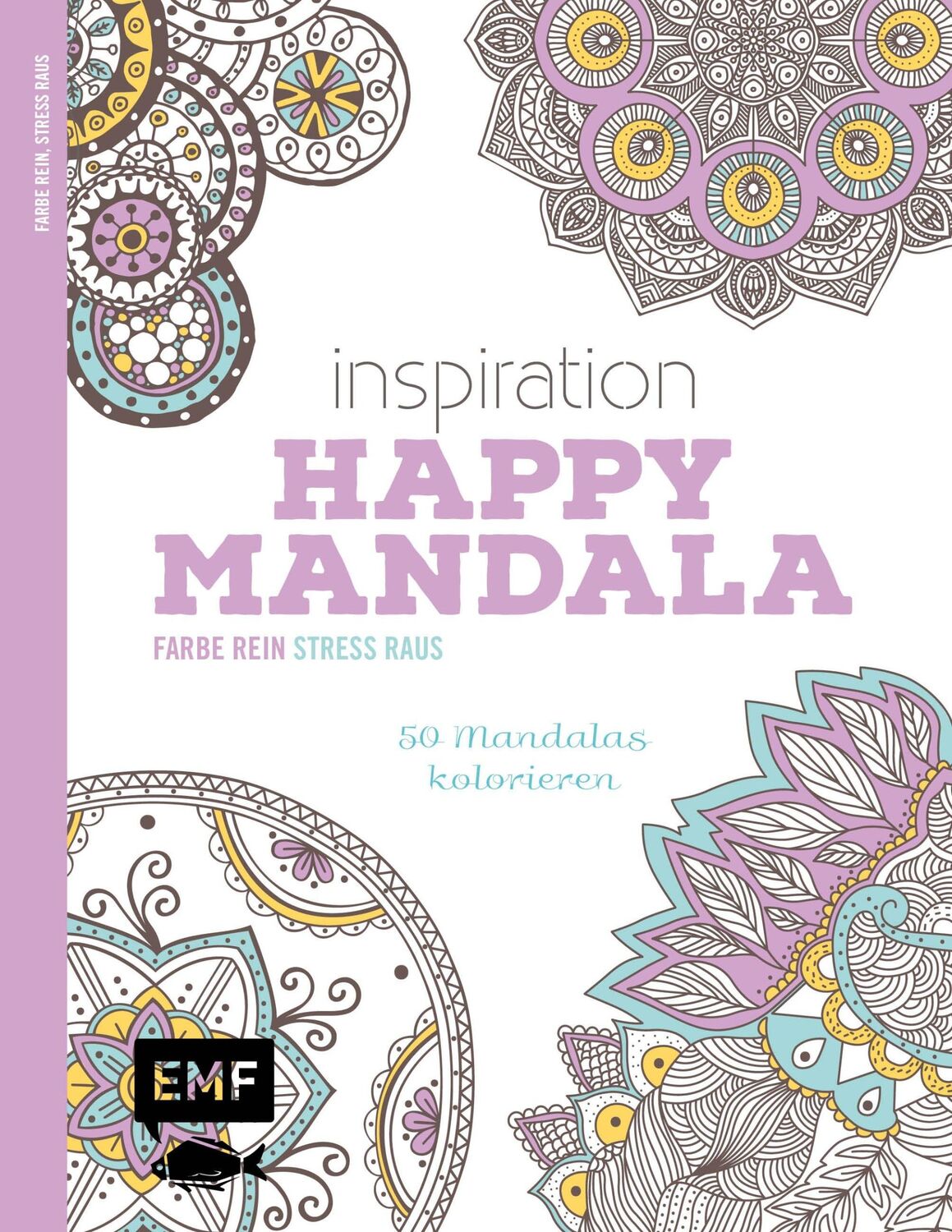 Cover: 9783863554378 | Inspiration Happy Mandala | 50 Mandalas kolorieren | Broschüre | 64 S.