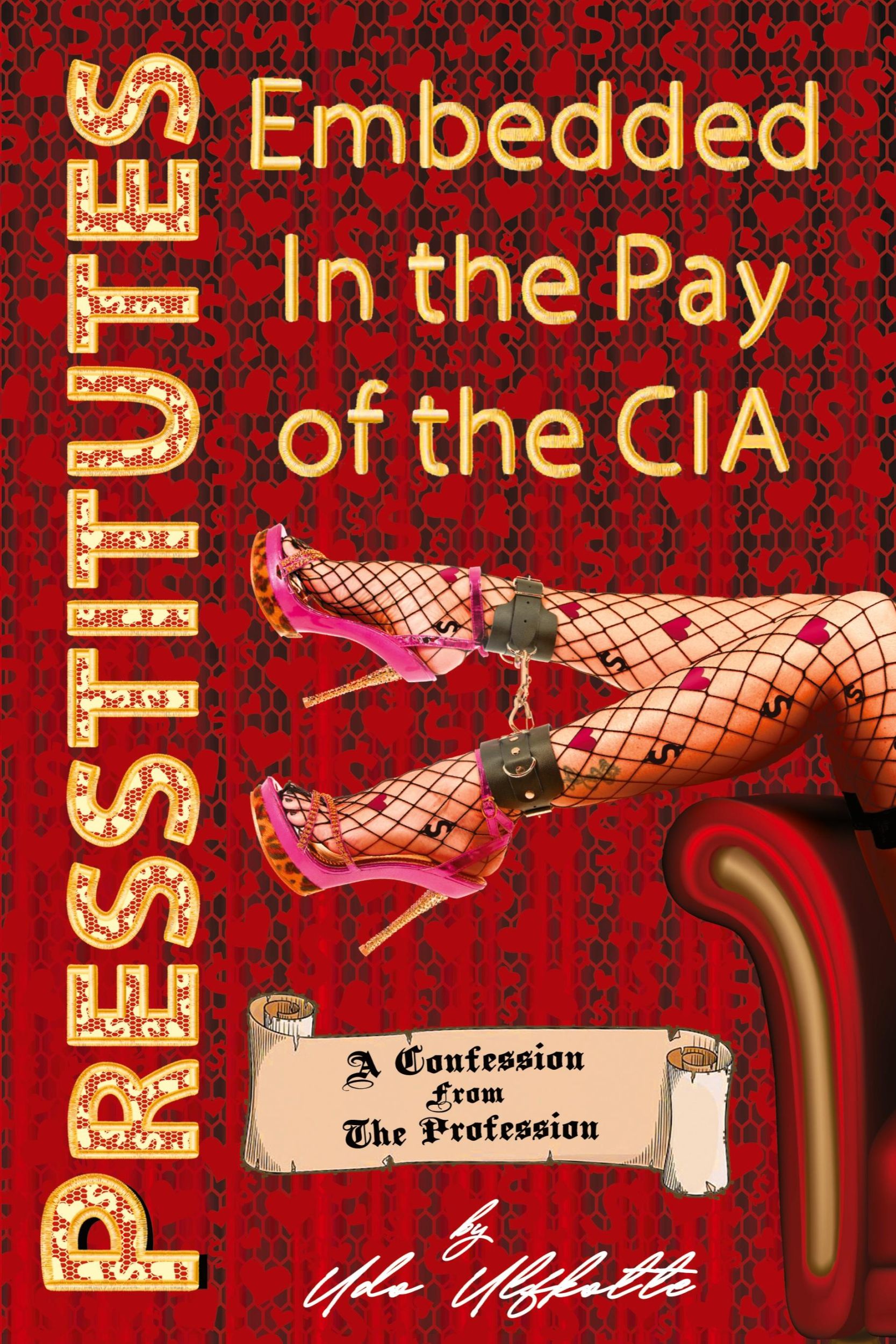 Cover: 9781615770175 | Presstitutes Embedded in the Pay of the CIA | Udo Ulfkotte | Buch