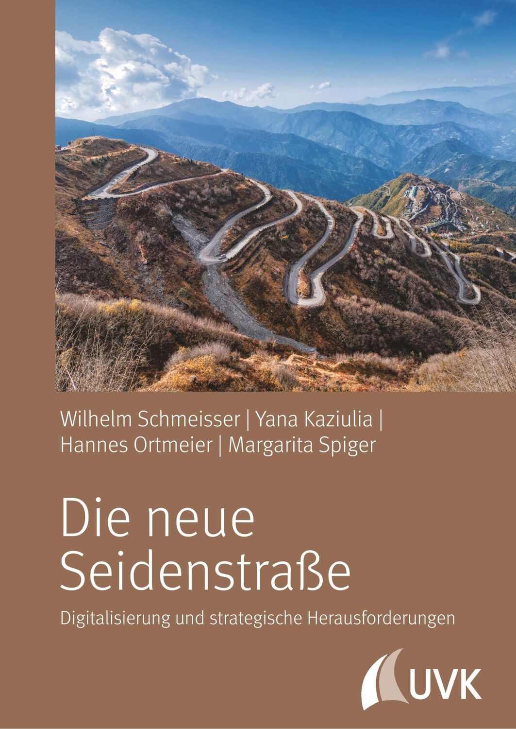 Cover: 9783867648547 | Die neue Seidenstraße | Wilhelm Schmeisser (u. a.) | Taschenbuch | UVK