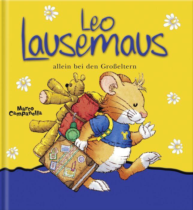 Cover: 9783937490267 | Leo Lausemaus allein bei den Grosseltern | Marco Campanella | Buch