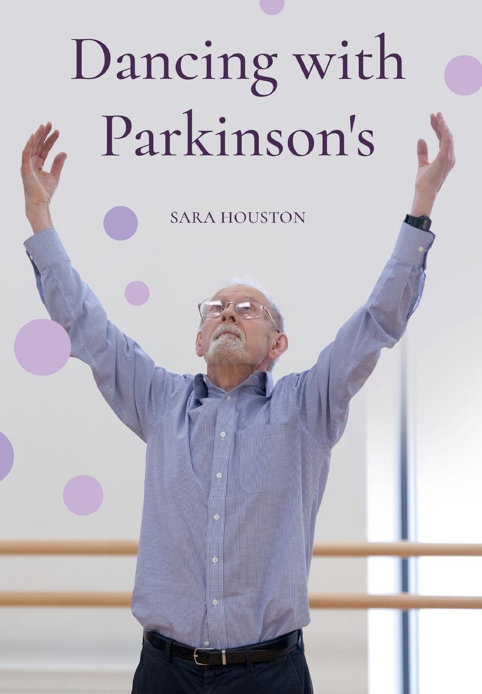 Cover: 9781789381207 | Dancing with Parkinson's | Sara Houston | Taschenbuch | Englisch