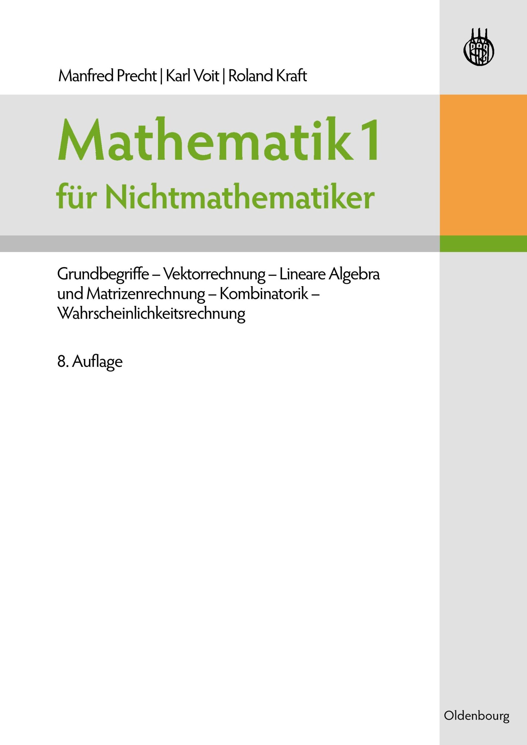 Cover: 9783486705195 | Mathematik 1 für Nichtmathematiker | Manfred Precht (u. a.) | Buch