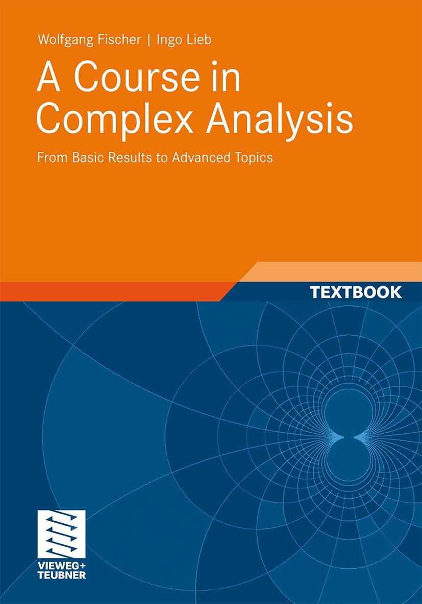 Cover: 9783834815767 | A Course in Complex Analysis | From Basic Results to Advanced Topics