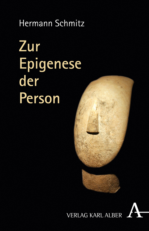 Cover: 9783495488683 | Zur Epigenese der Person | Hermann Schmitz | Buch | 2017 | Alber