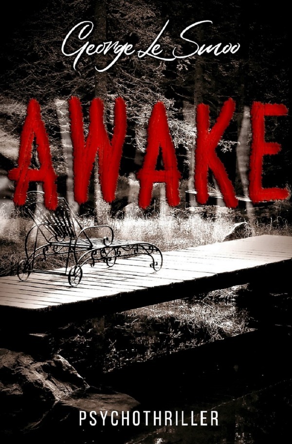 Cover: 9783756525775 | AWAKE !! ?? - Psychothriller | George Le Smoo | Taschenbuch | 268 S.