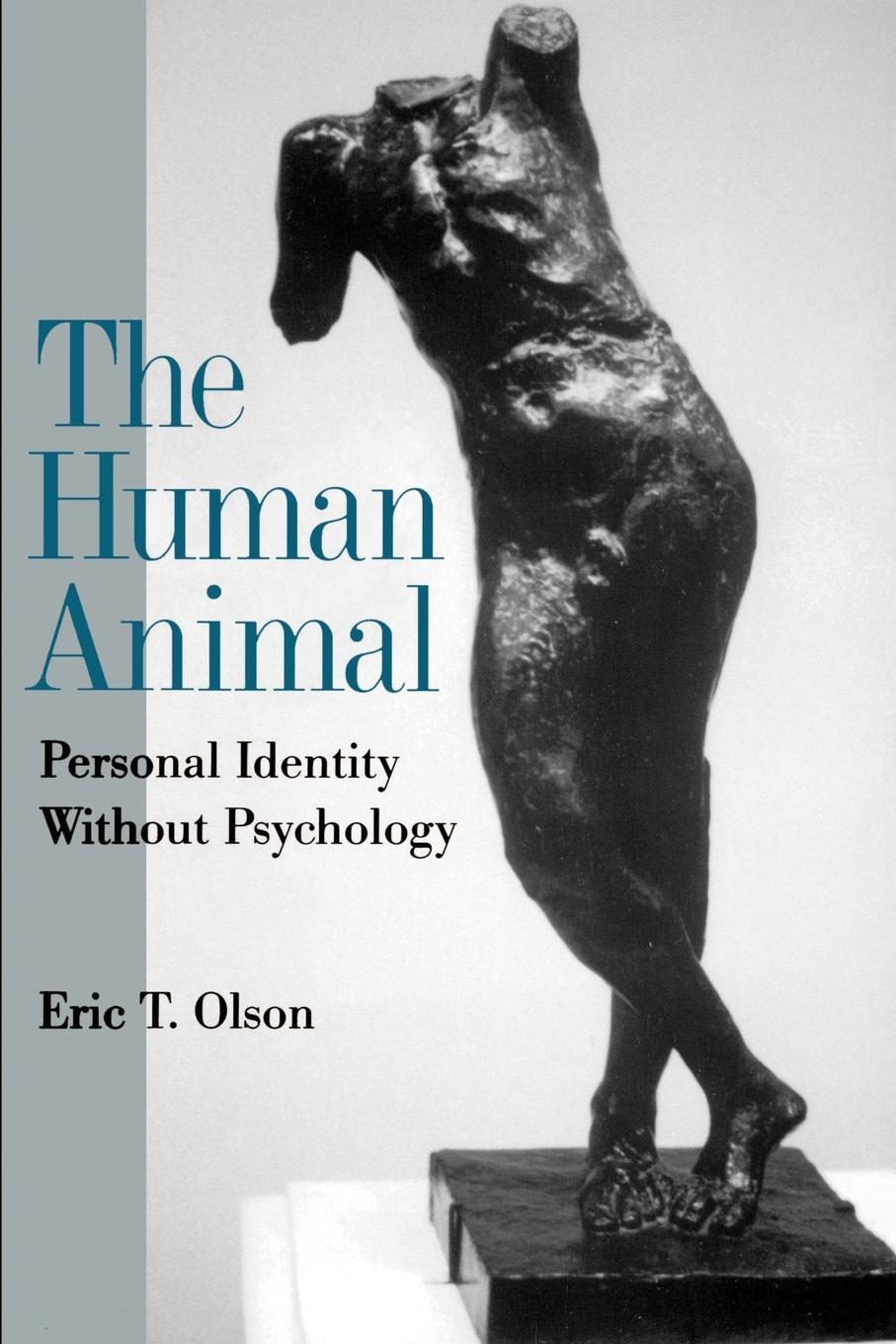 Cover: 9780195134230 | The Human Animal | Personal Identity without Psychology | Olson | Buch