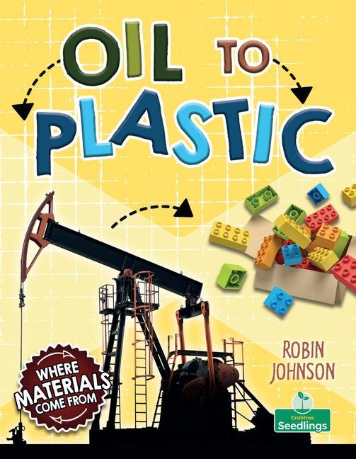 Cover: 9781039806863 | Oil to Plastic | Robin Johnson | Taschenbuch | Kartoniert / Broschiert