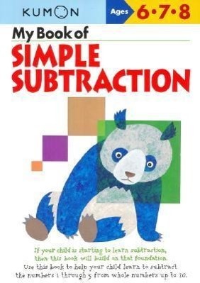 Cover: 9781933241067 | Kumon My Book of Simple Subtraction | Taschenbuch | Englisch | 2005