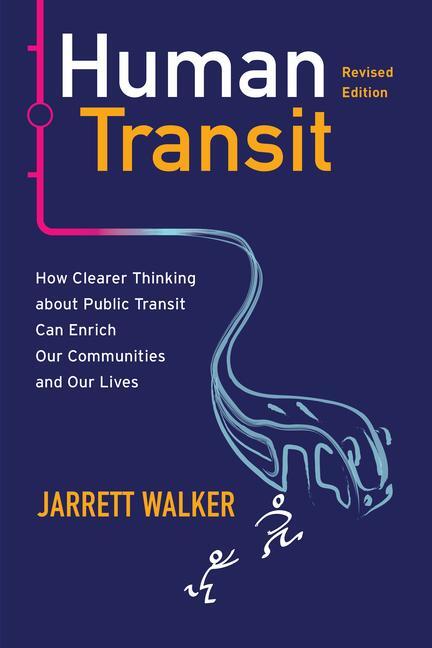 Cover: 9781642833058 | Human Transit, Revised Edition | Jarrett Walker | Taschenbuch | 2024