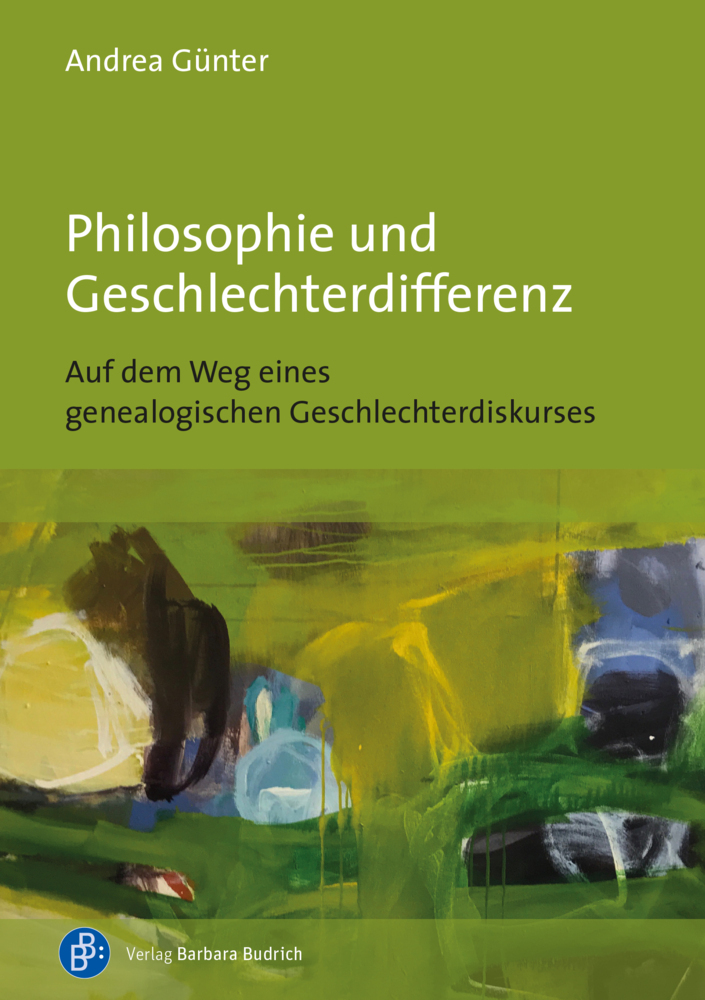 Cover: 9783847425892 | Philosophie und Geschlechterdifferenz | Andrea Günter | Taschenbuch