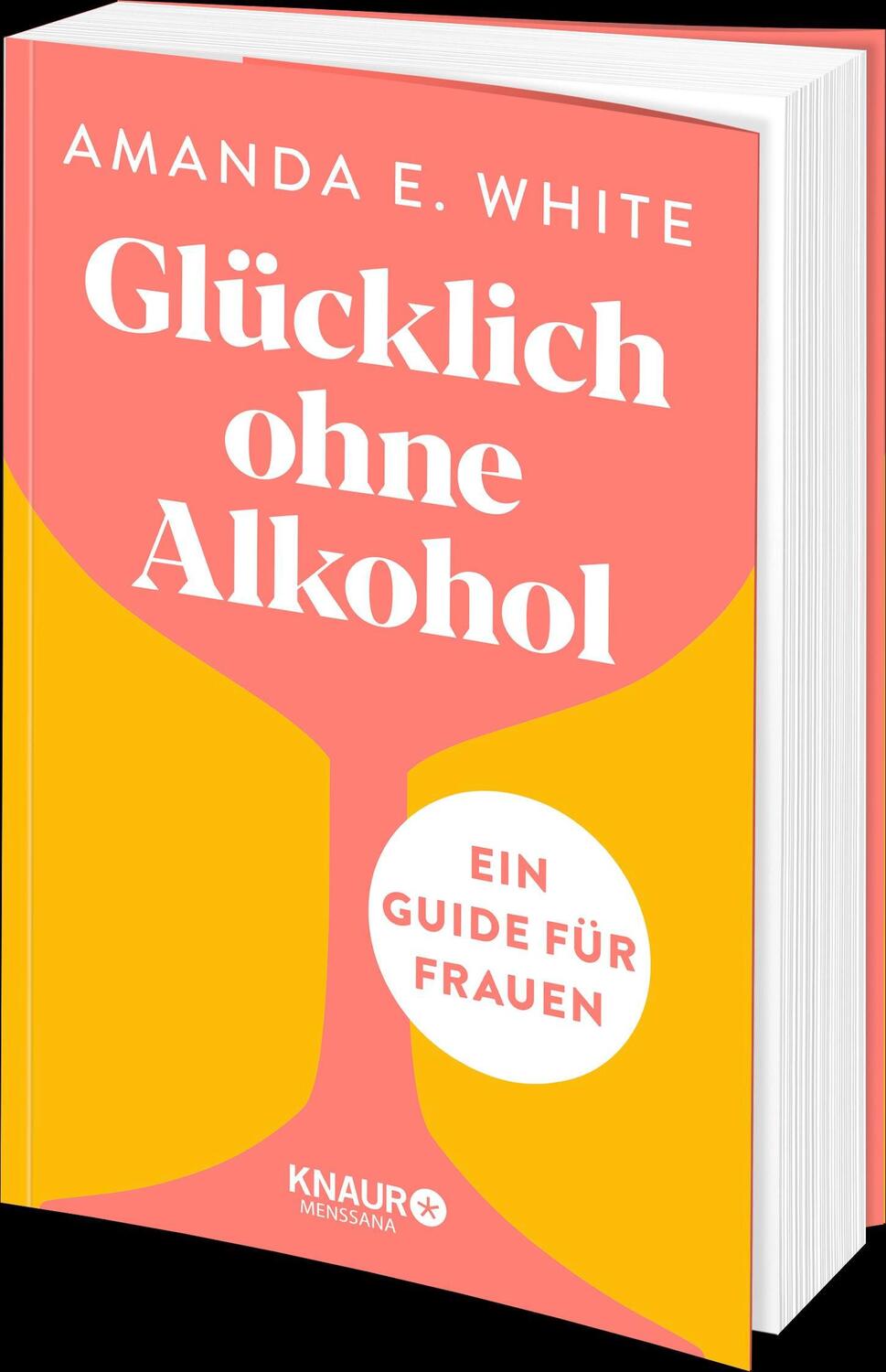 Bild: 9783426659953 | Glücklich - ohne Alkohol | Ein Guide für Frauen | Amanda E. White