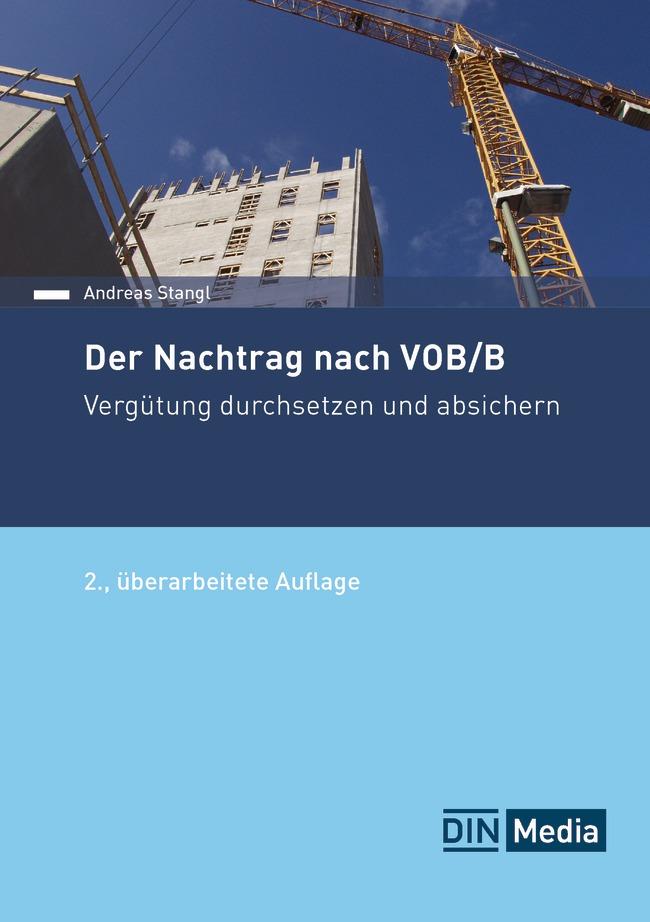 Cover: 9783410309208 | Der Nachtrag nach VOB/B | Vergütung durchsetzen und absichern | Stangl