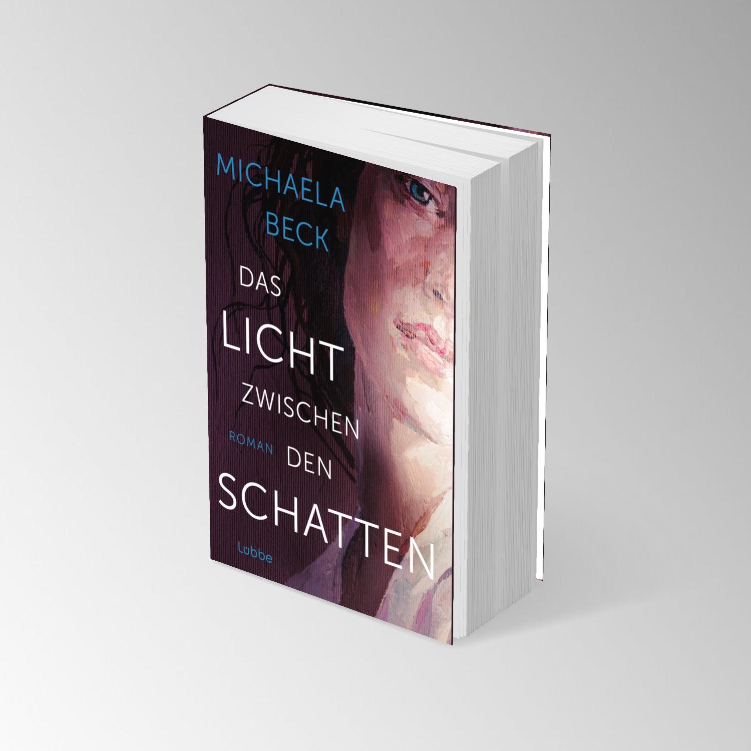 Bild: 9783404193851 | Das Licht zwischen den Schatten | Michaela Beck | Taschenbuch | 848 S.