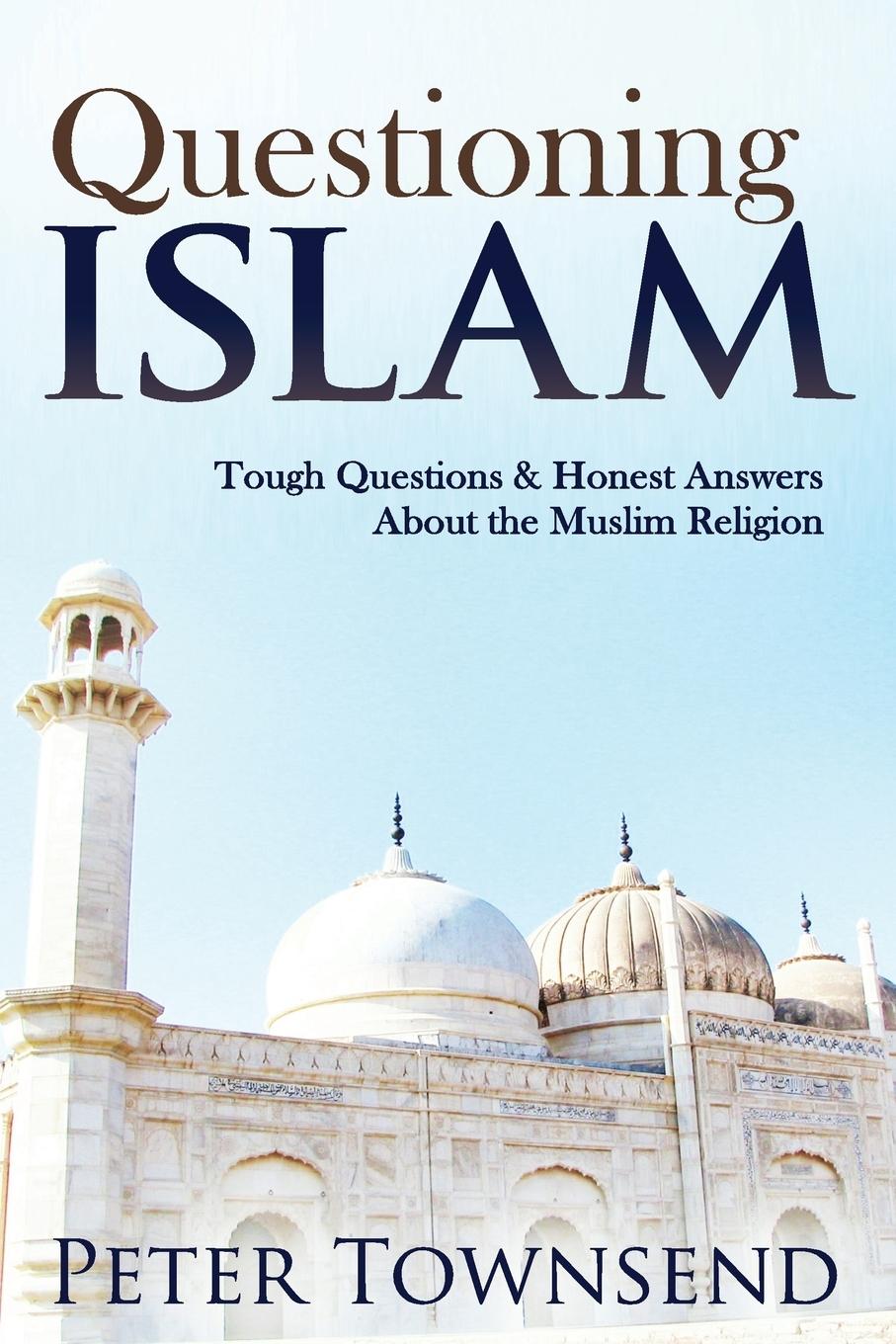 Cover: 9780648313229 | Questioning Islam | Townsend Peter | Taschenbuch | Paperback | 2018