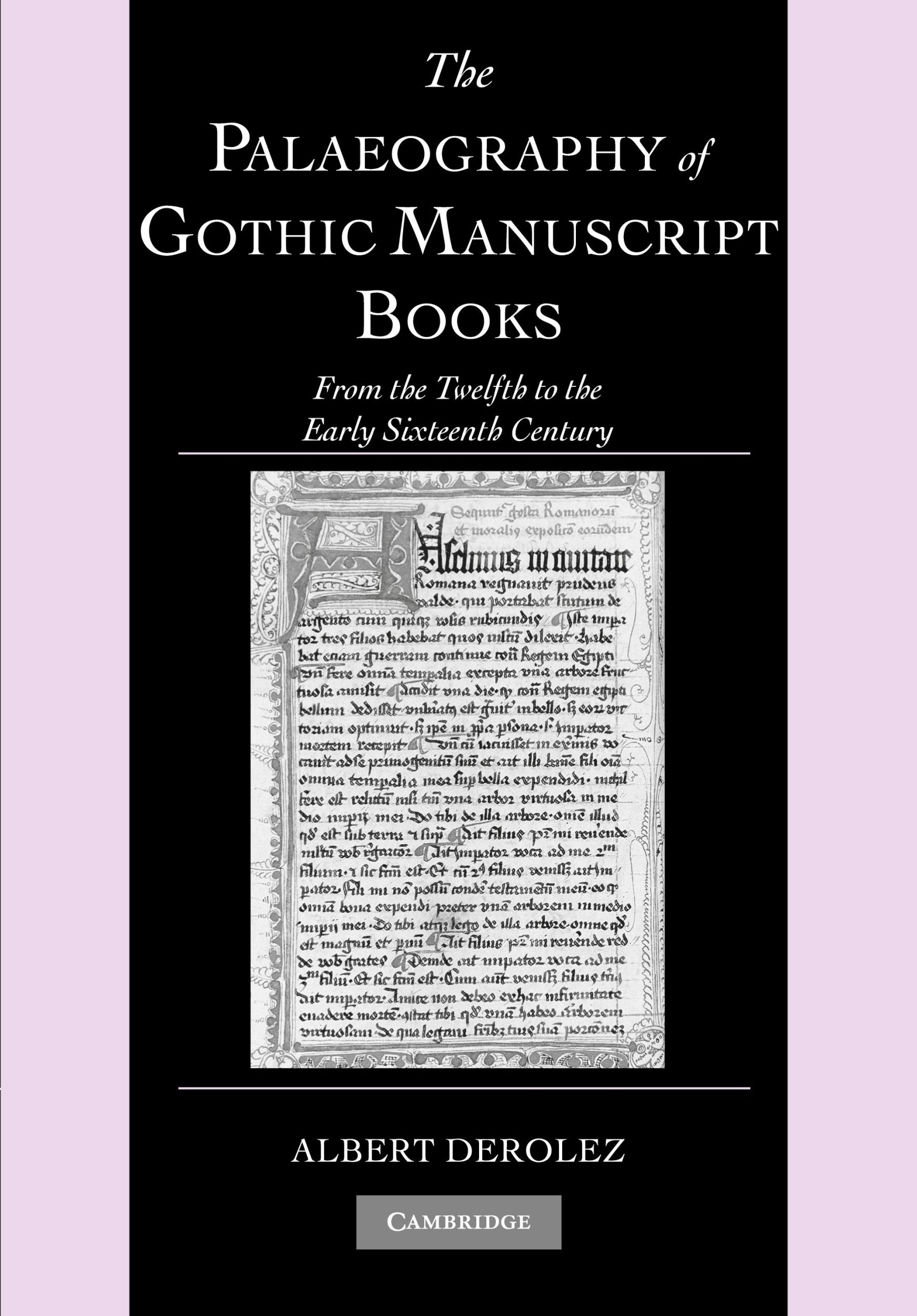 Cover: 9780521686907 | The Palaeography of Gothic Manuscript Books | Albert Derolez | Buch