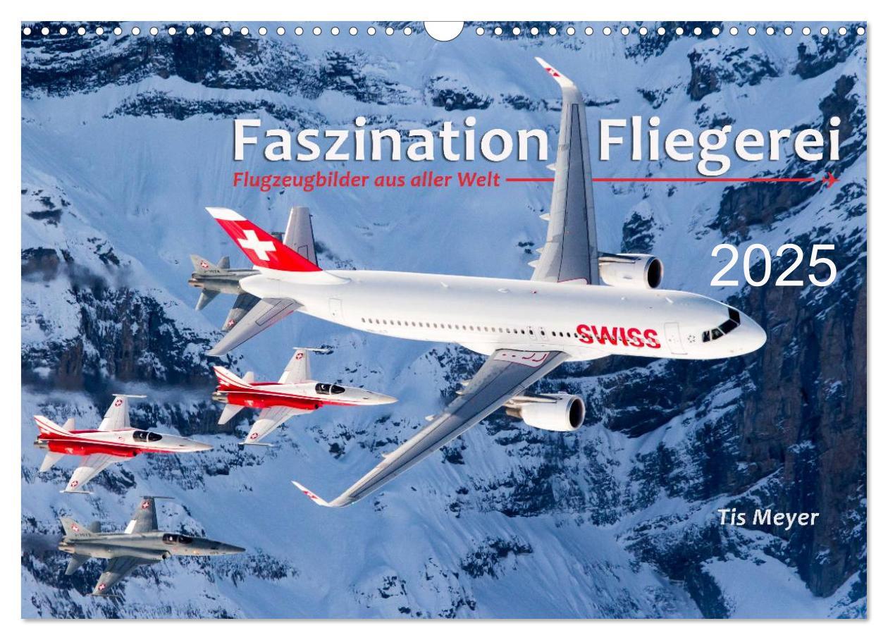 Cover: 9783435507221 | Faszination Fliegerei (Wandkalender 2025 DIN A3 quer), CALVENDO...