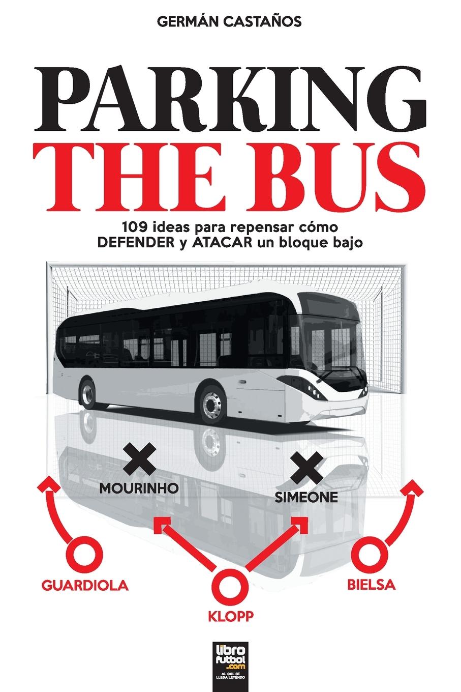 Cover: 9789873979996 | PARKING THE BUS | Germán Castaños | Taschenbuch | Spanisch | 2020