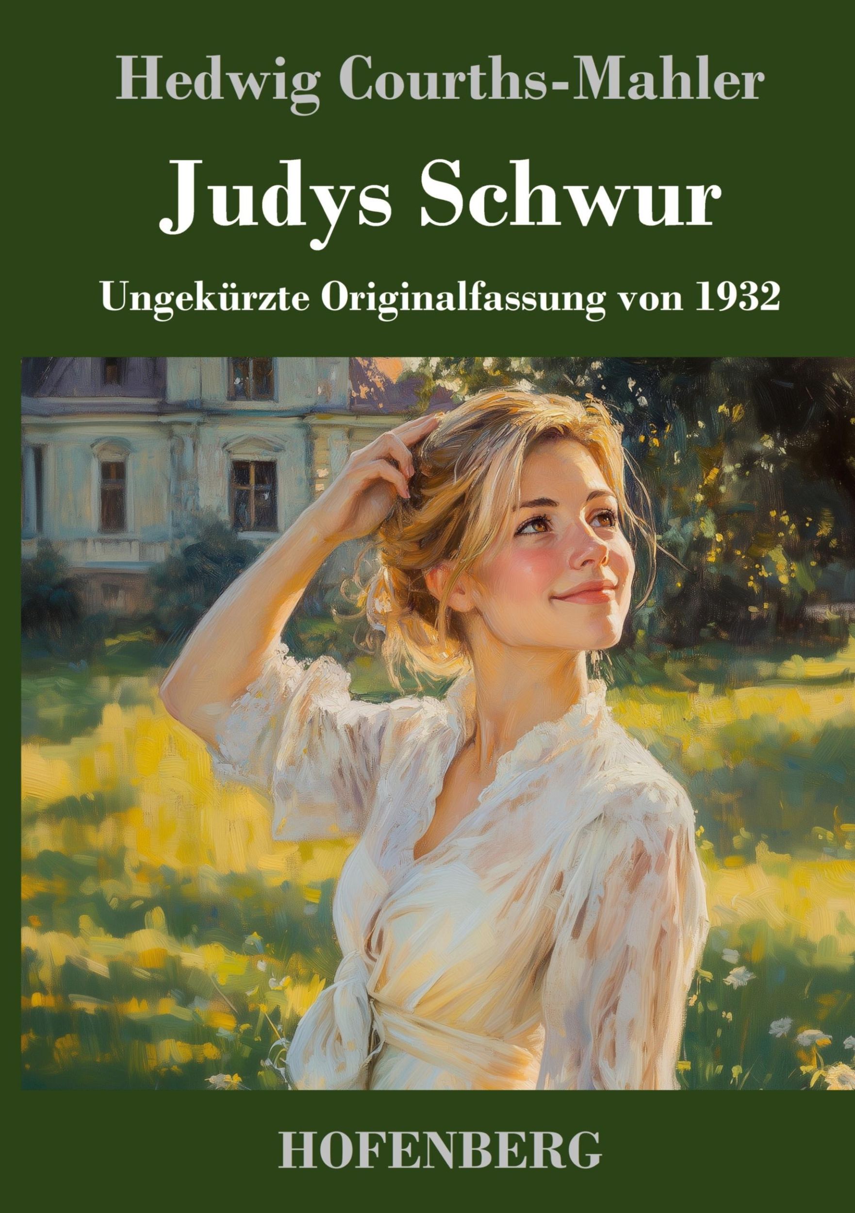 Cover: 9783743748668 | Judys Schwur | Ungekürzte Originalfassung von 1932 | Courths-Mahler