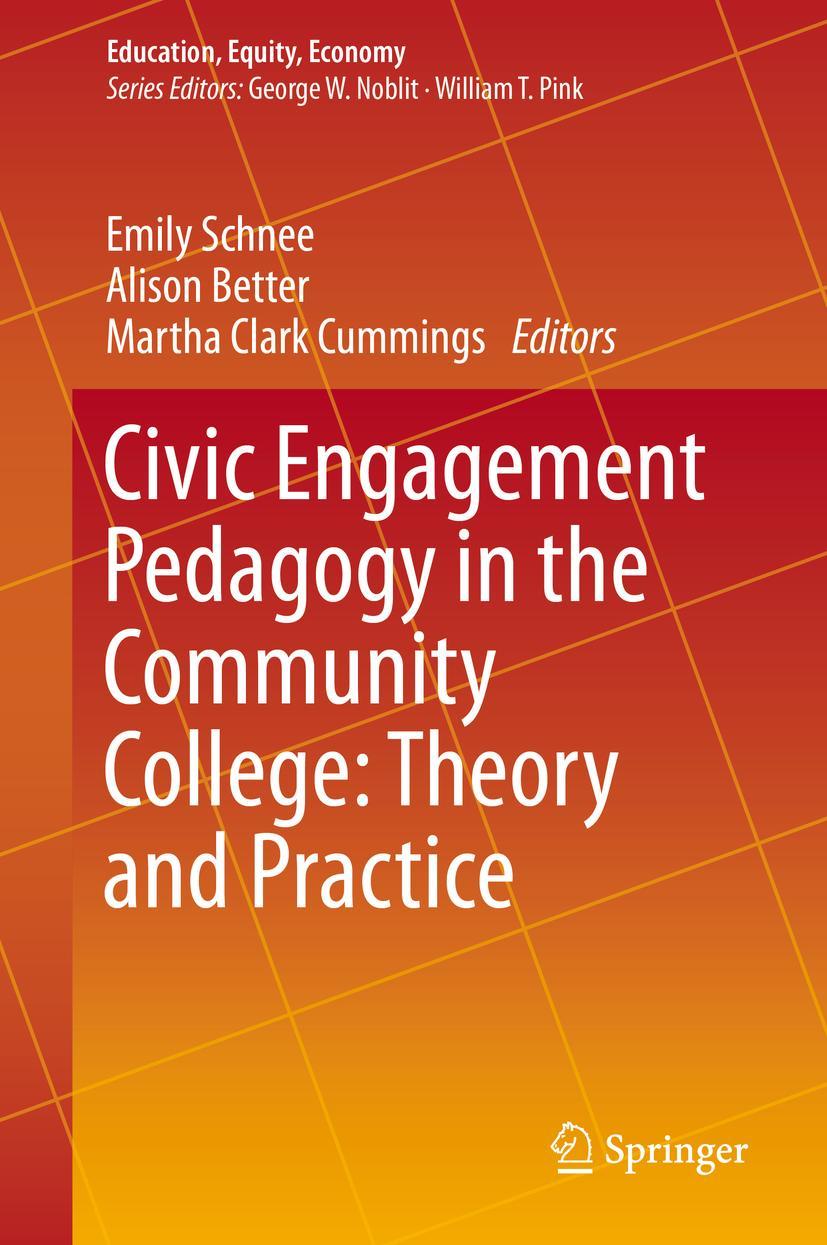 Cover: 9783319229447 | Civic Engagement Pedagogy in the Community College: Theory and...