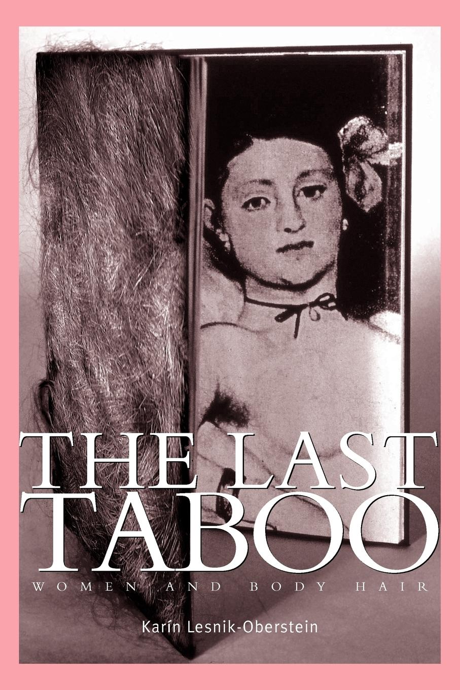 Cover: 9780719083235 | The last taboo | Women and body hair | Karin Lesnik-Oberstein | Buch