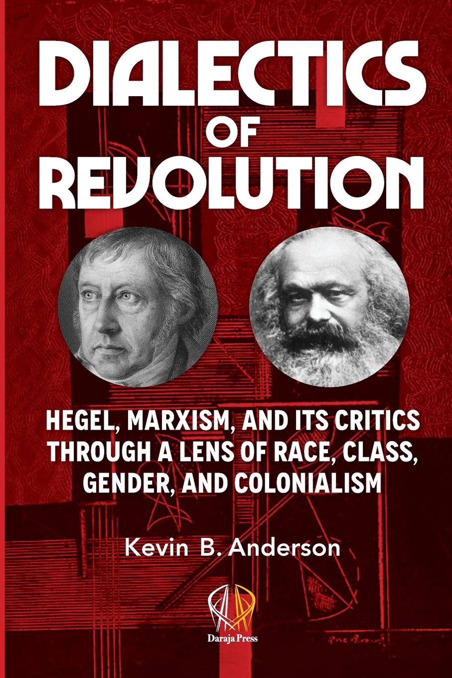 Cover: 9781988832753 | DIALECTICS OF REVOLUTION | Kevin B Anderson | Taschenbuch | Englisch