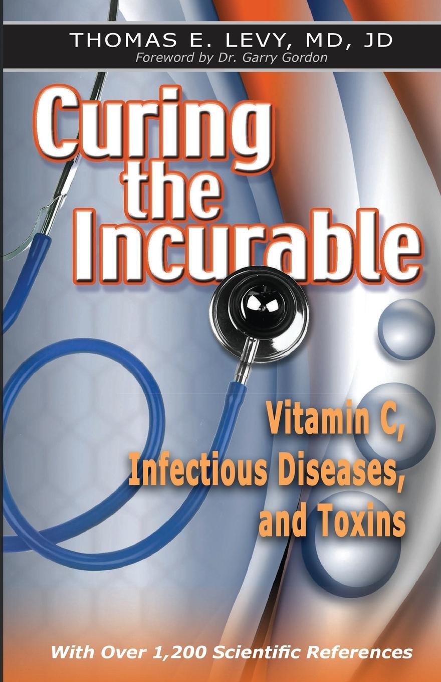 Cover: 9780977952021 | Curing the Incurable | Vitamin C, Infectious Diseases, and Toxins