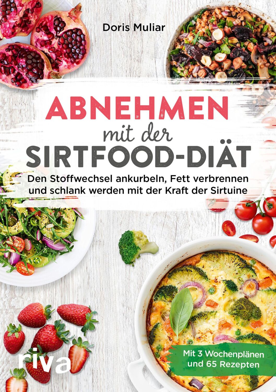 Cover: 9783742314734 | Abnehmen mit der Sirtfood-Diät | Doris Muliar | Taschenbuch | 144 S.