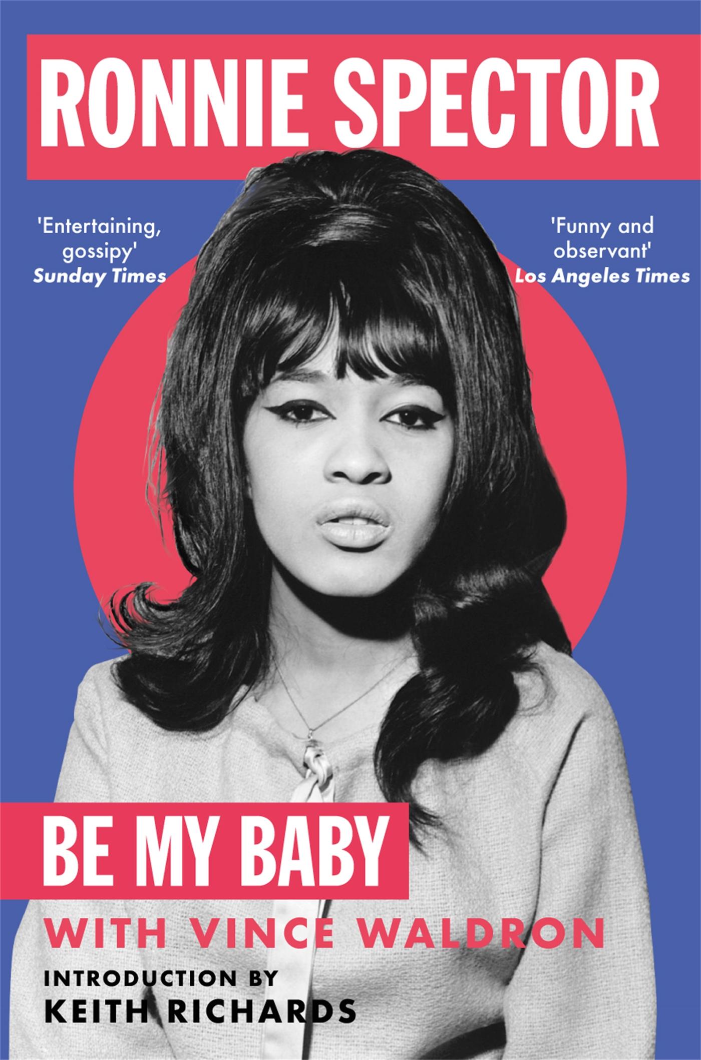 Cover: 9781529091571 | Be My Baby | Ronnie Spector | Taschenbuch | Kartoniert / Broschiert